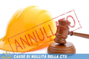 Cause di nullità della CTU come tutelarsi
